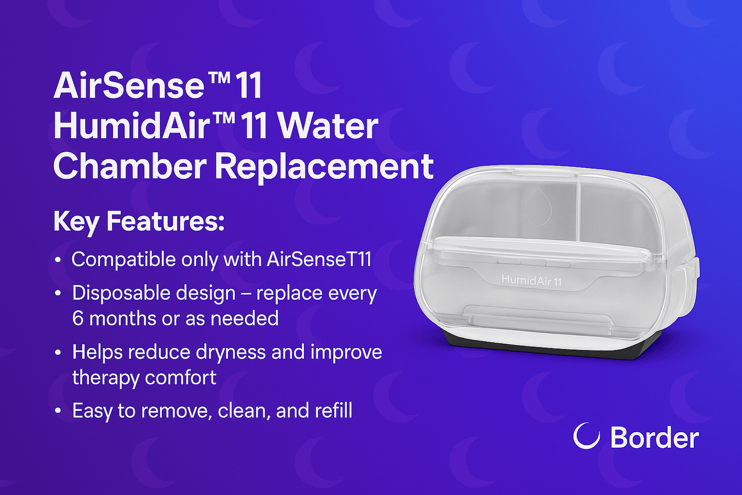 AirSense™ 11 HumidAir™ 11 Water Chamber Replacement - Border Medical Supplies